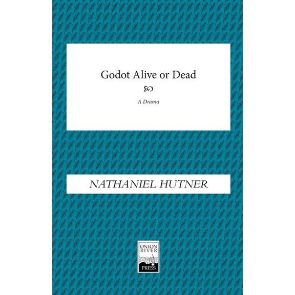 Godot, Alive or Dead, (Paperback)