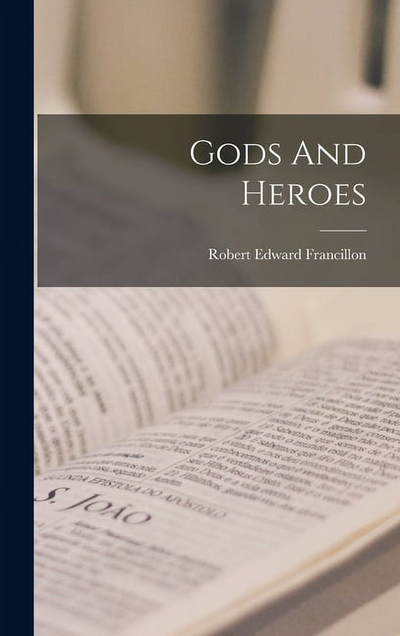 Gods And Heroes (Hardcover)