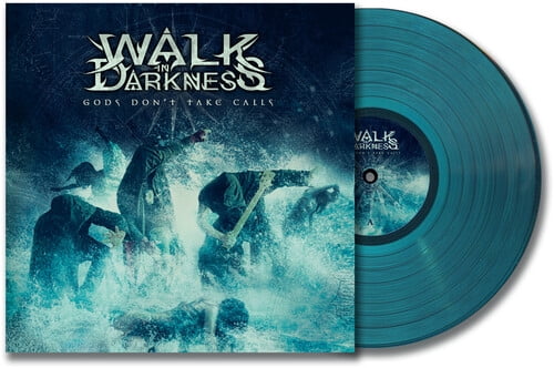 Walk in Darkness - Gods Don't Take Calls - Music & Performance - Vinyl
