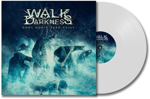 Walk in Darkness - Gods Don't Take Calls - Music & Performance - Vinyl