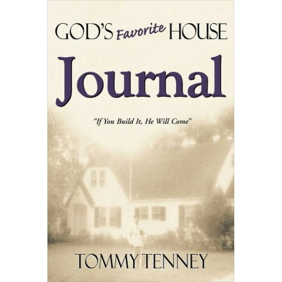 Pre-Owned God's Favorite House Journal (Paperback) 0768421071 9780768421071
