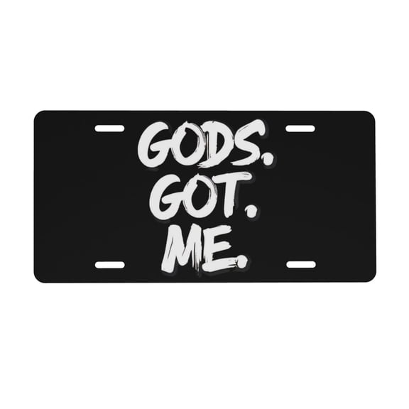 Gods Got Me License Plate, Car Front License Plates With 4 Holes 6 * 12 Inches