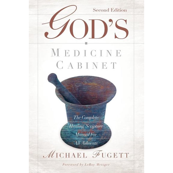 God's Medicine Cabinet Second Edition, (Paperback)