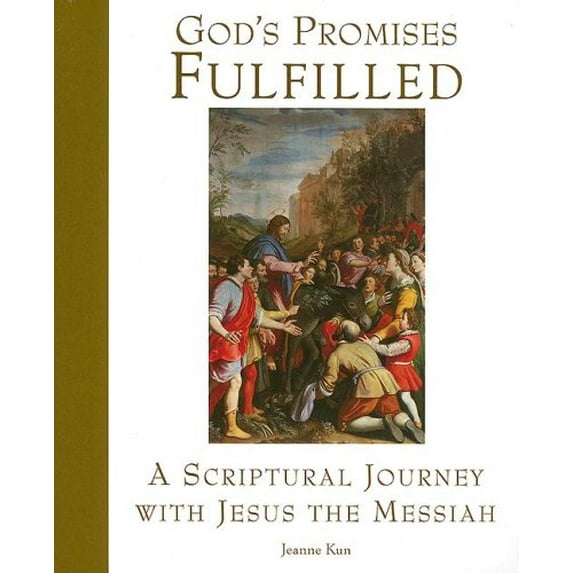 Pre-Owned God's Promises Fulfilled: A Scriptural Journey With Jesus the Messiah (Scriptural Journey Series) (Paperback) 1593250665 9781593250669