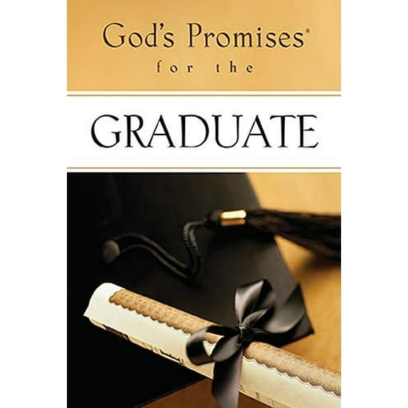Pre-Owned God's Promises for the Graduate (Paperback) 1404103341 9781404103344