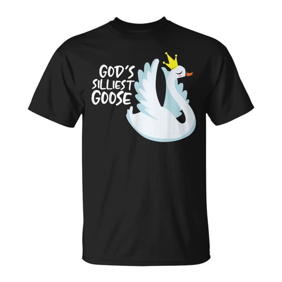 Gods Silliest Goose Goose Meme TShirt