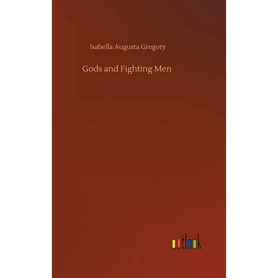 Gods and Fighting Men (Hardcover)