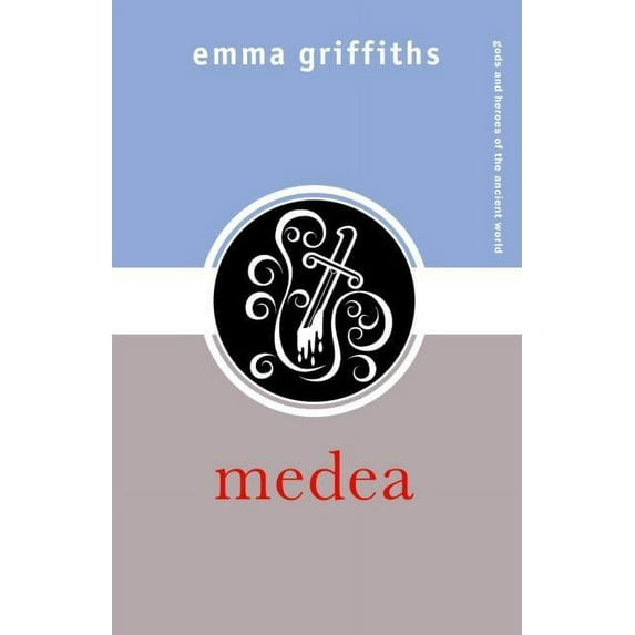 Gods and Heroes of the Ancient World Medea, (Paperback)