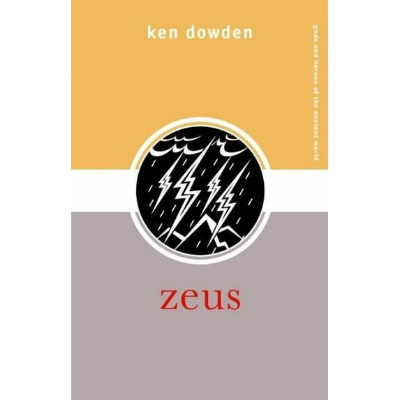 Gods and Heroes of the Ancient World Zeus, (Paperback)