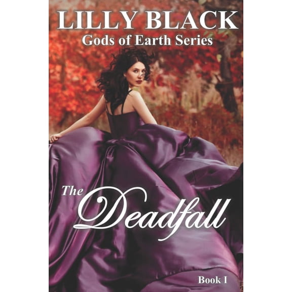 Gods of Earth: The Deadfall (Series #1) (Paperback)