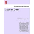 thumbnail image 1 of Gods of Gold. (Paperback), 1 of 1