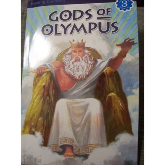Pre-Owned Gods of Olympus (Reading Discovery ~ Reading Level 3) (Paperback) 1403772207 9781403772206