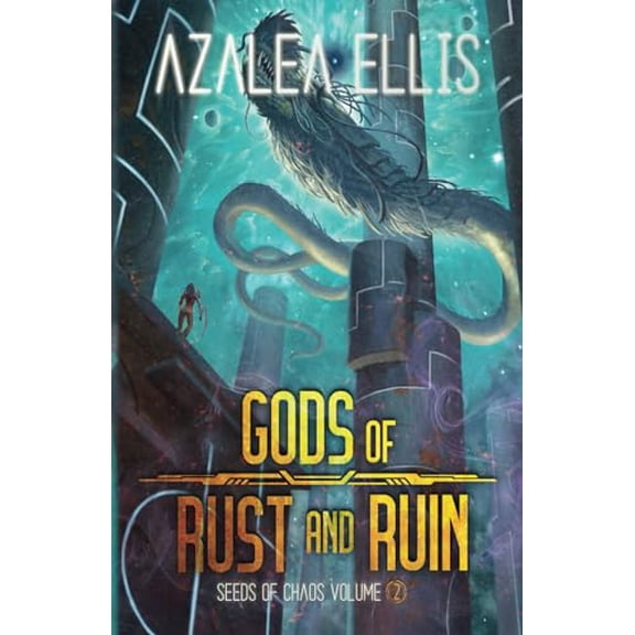 Pre-Owned Gods of Rust and Ruin: Volume 2 (Seeds of Chaos) Paperback