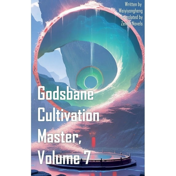 Godsbane Cultivation Master Godsbane Cultivation Master, Volume 7, Book 7, (Paperback)