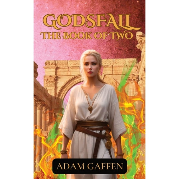 Godsfall: The Book of Two, (Paperback)