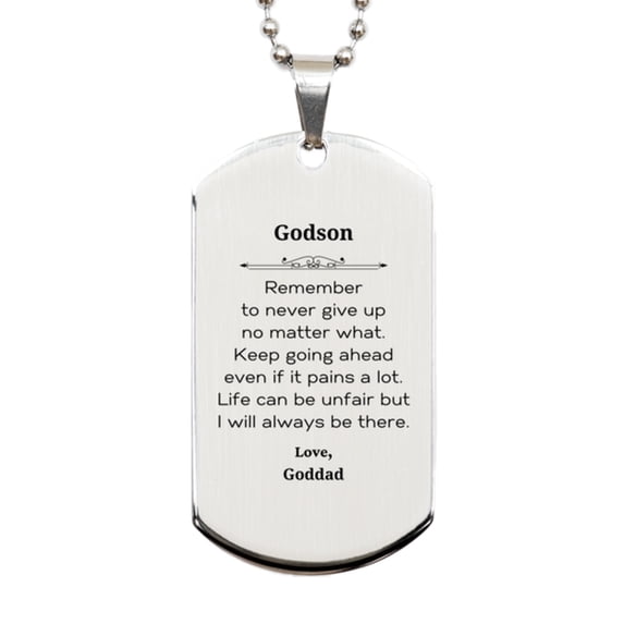 Godson Motivational Gifts from Goddad, Remember to never give up no matter what, Inspirational Birthday Silver Dog Tag for Godson