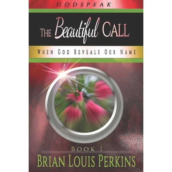 Godspeak: The Beautiful Call (Paperback)