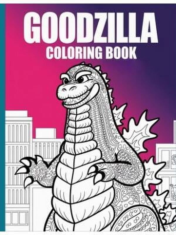 Godzilla Coloring Book : A Roaring Adventure in Every Page for Monster ...