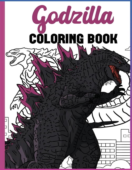 Godzilla Coloring Book V2: Easy and Fun Coloring Pages for Kids Teens ...