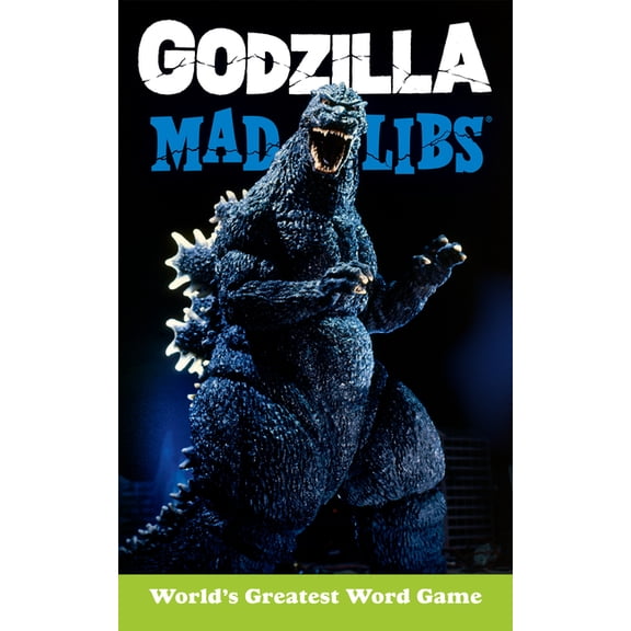 Godzilla Godzilla Mad Libs: World's Greatest Word Game, (Paperback)