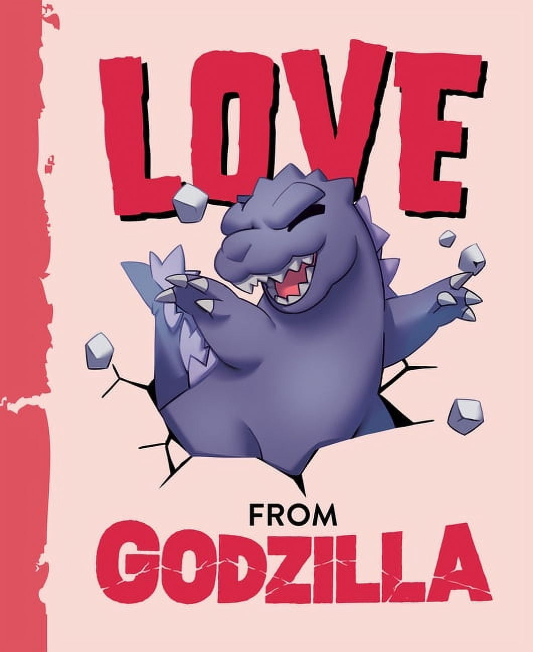 Godzilla Love from Godzilla, (Hardcover)