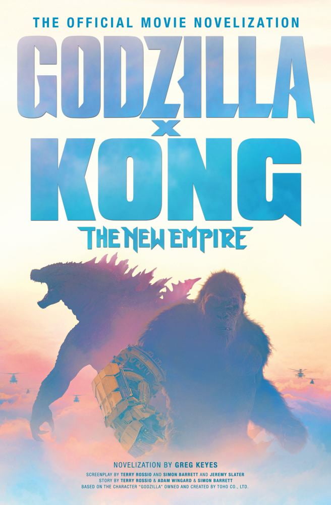 Godzilla X Kong: the New Empire - the Official Movie Novelization Media tie-in Paperback