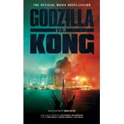 Godzilla vs. Kong the Official Movie Novelization Paperback