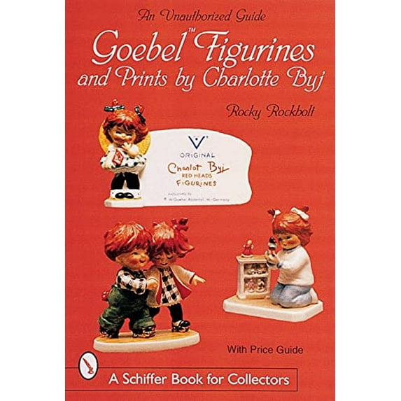 Pre-Owned Goebel Figurines & Prints by Charlotte Byj (Schiffer Book for Collectors) Paperback