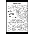 thumbnail image 1 of Goes with the Flow: The leadership beggining (Paperback), 1 of 1
