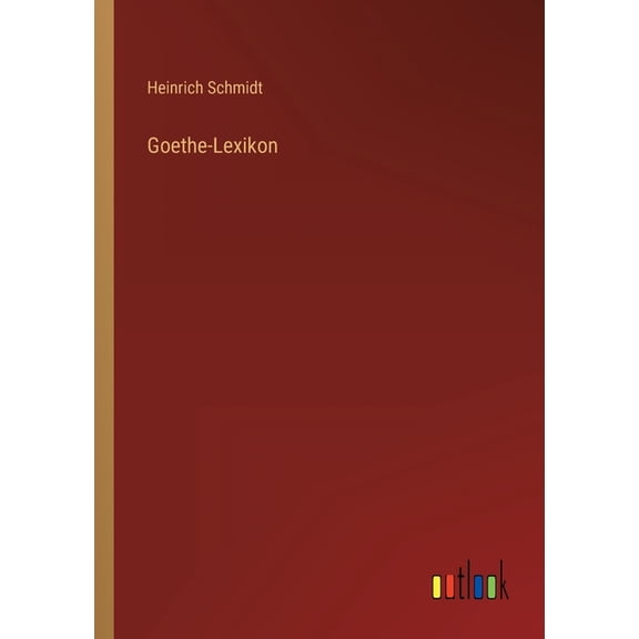 Goethe-Lexikon (Paperback)
