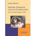 thumbnail image 1 of Goethe, Schiller Und Das Unbewusste (Paperback), 1 of 1