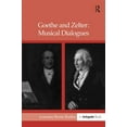 thumbnail image 1 of Goethe and Zelter: Musical Dialogues, (Hardcover), 1 of 1
