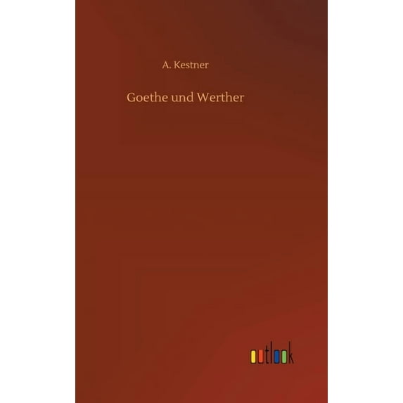 Goethe und Werther (Hardcover)