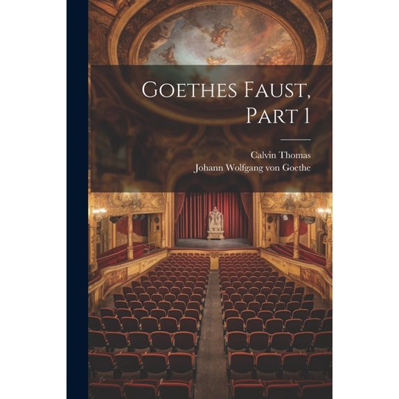 Goethes Faust, Part 1 (Paperback)