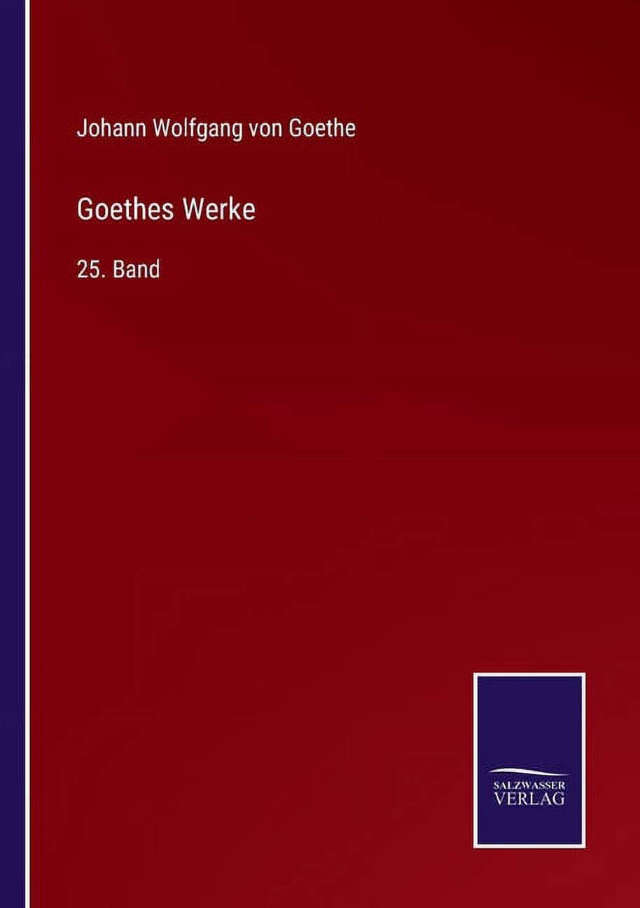 Goethes Werke:25. Band - Walmart.com