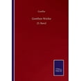 thumbnail image 1 of Goethes Werke: 25. Band (Paperback), 1 of 1