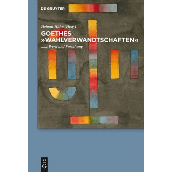 Goethes "Wahlverwandtschaften", (Hardcover)