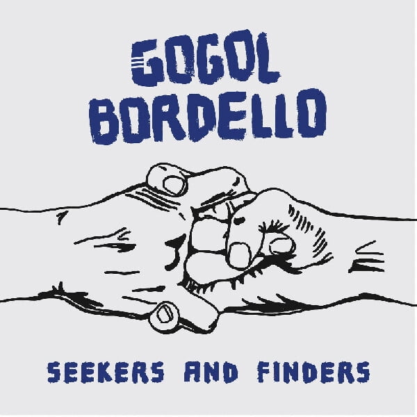 Gogol Bordello - Seekers And Finders - Music & Performance - Vinyl