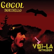 Gogol Bordello - Voi-la Intruder - Music & Performance - CD