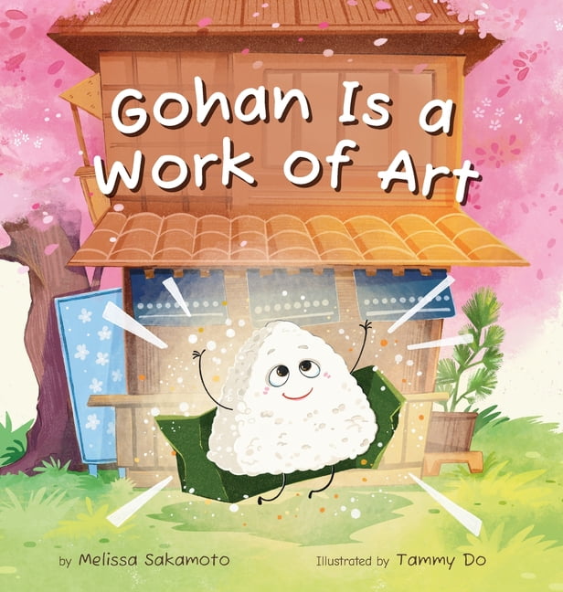 Gohan Is a Work of Art, (Hardcover)