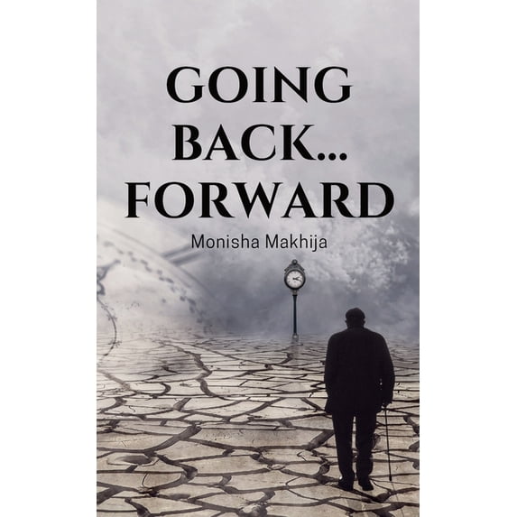 Going Back... Forward, (Paperback)