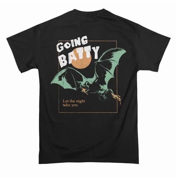 Going Batty T-Shirt Tee Gift For Him Merch For Her Apparel For Friend