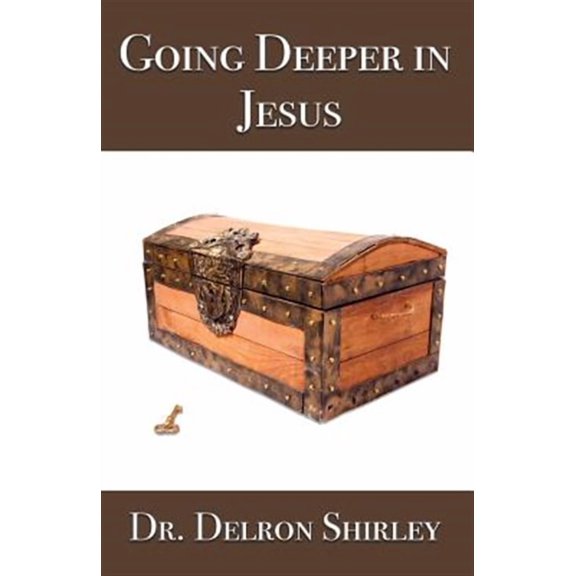 Going Deeper In Jesus