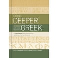 thumbnail image 1 of Pre-Owned Going Deeper with New Testament Greek: An Intermediate Study of the Grammar and Syntax of the New Testament (Hardcover) 1433679086 9781433679087, 1 of 1
