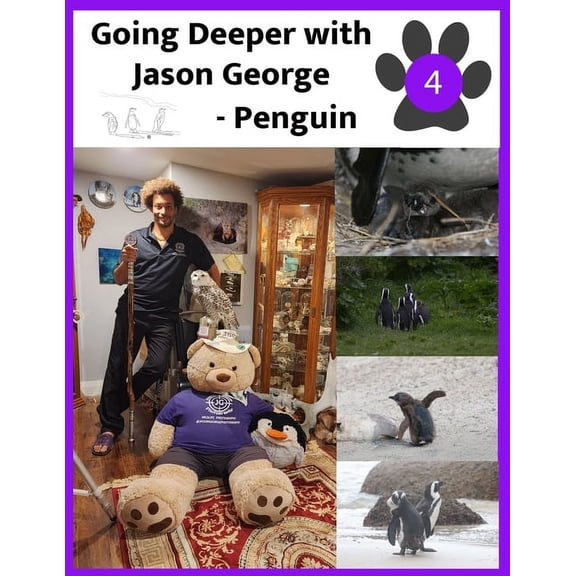 Going Deeper with Jason George Penguins - Going Deeper with Jason George, Book 4, (Paperback)