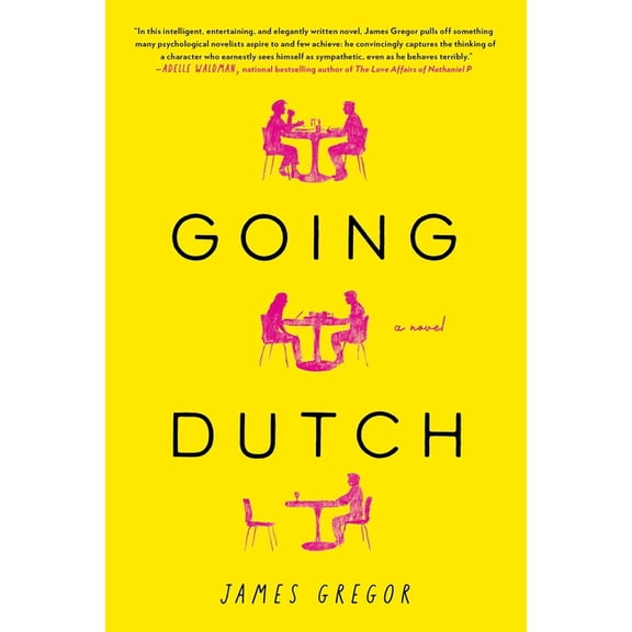 Going Dutch : A Novel (Hardcover)