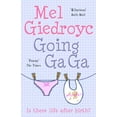 thumbnail image 1 of Pre-Owned Going Ga Ga: Is There Life After Birth? (Paperback) 0091905923 9780091905927, 1 of 1