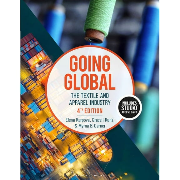 Going Global: The Textile and Apparel Industry - Bundle Book + Studio Access Card (Other)