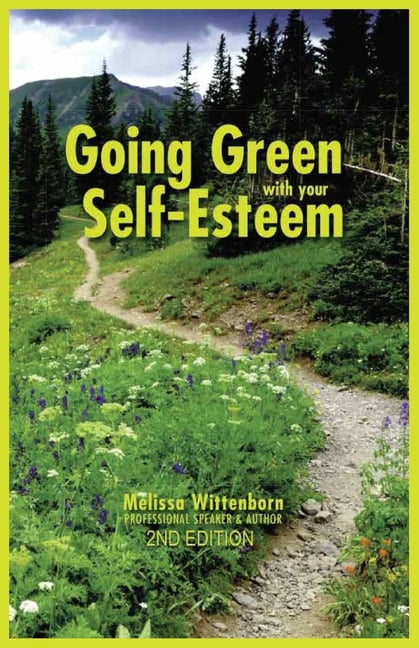 Going Green with Your Self-Esteem, (Paperback)