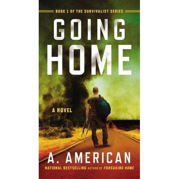 Pre-Owned Going Home: A Novel (The Survivalist Series) (Paperback) 0147516951 9780147516954